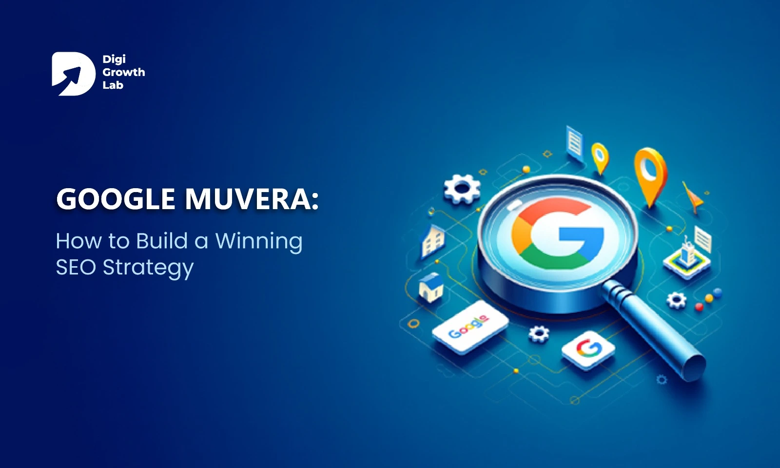Google MUVERA: How to Build a Winning SEO Strategy