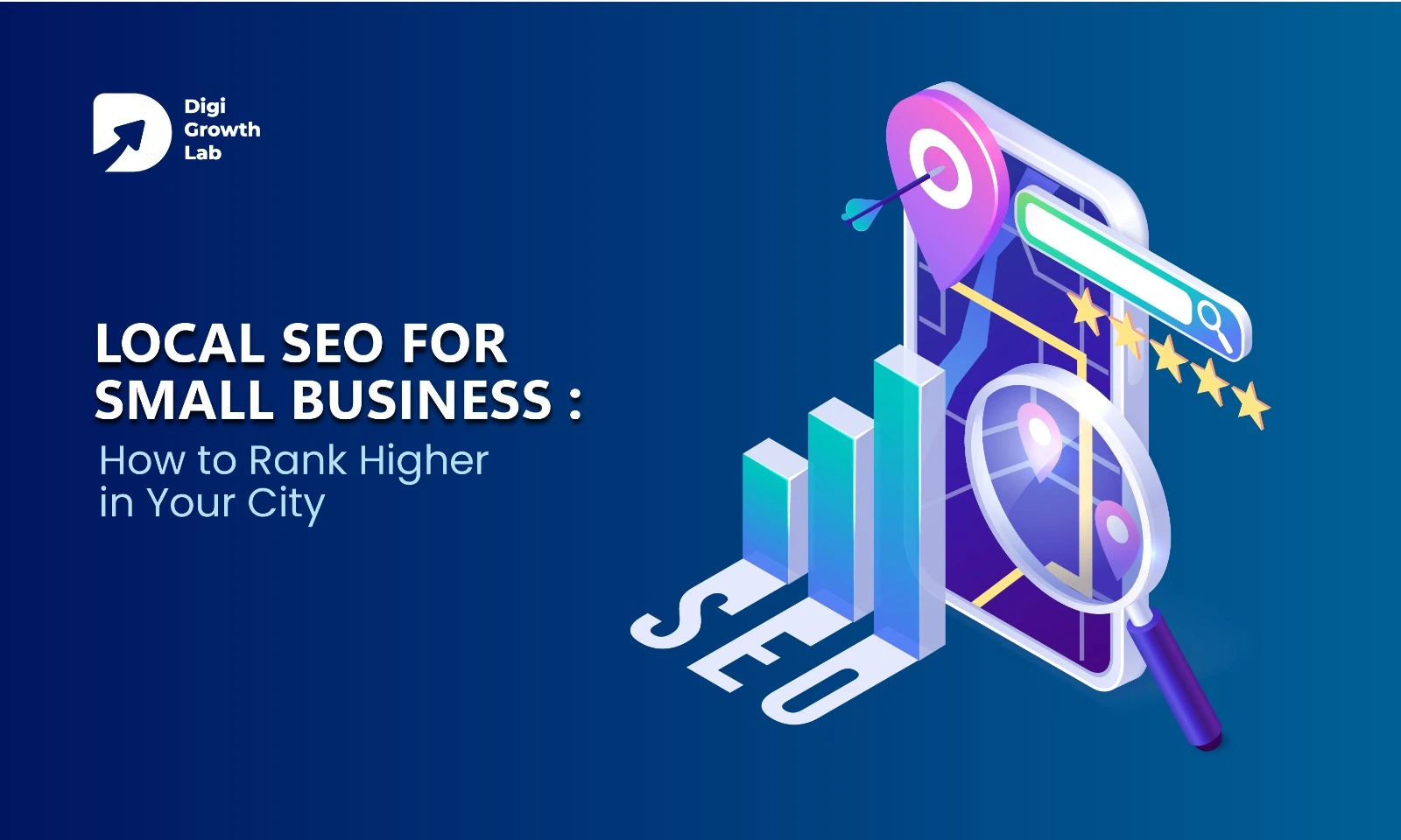 Local SEO for Small Business: How to Rank Higher in Your City